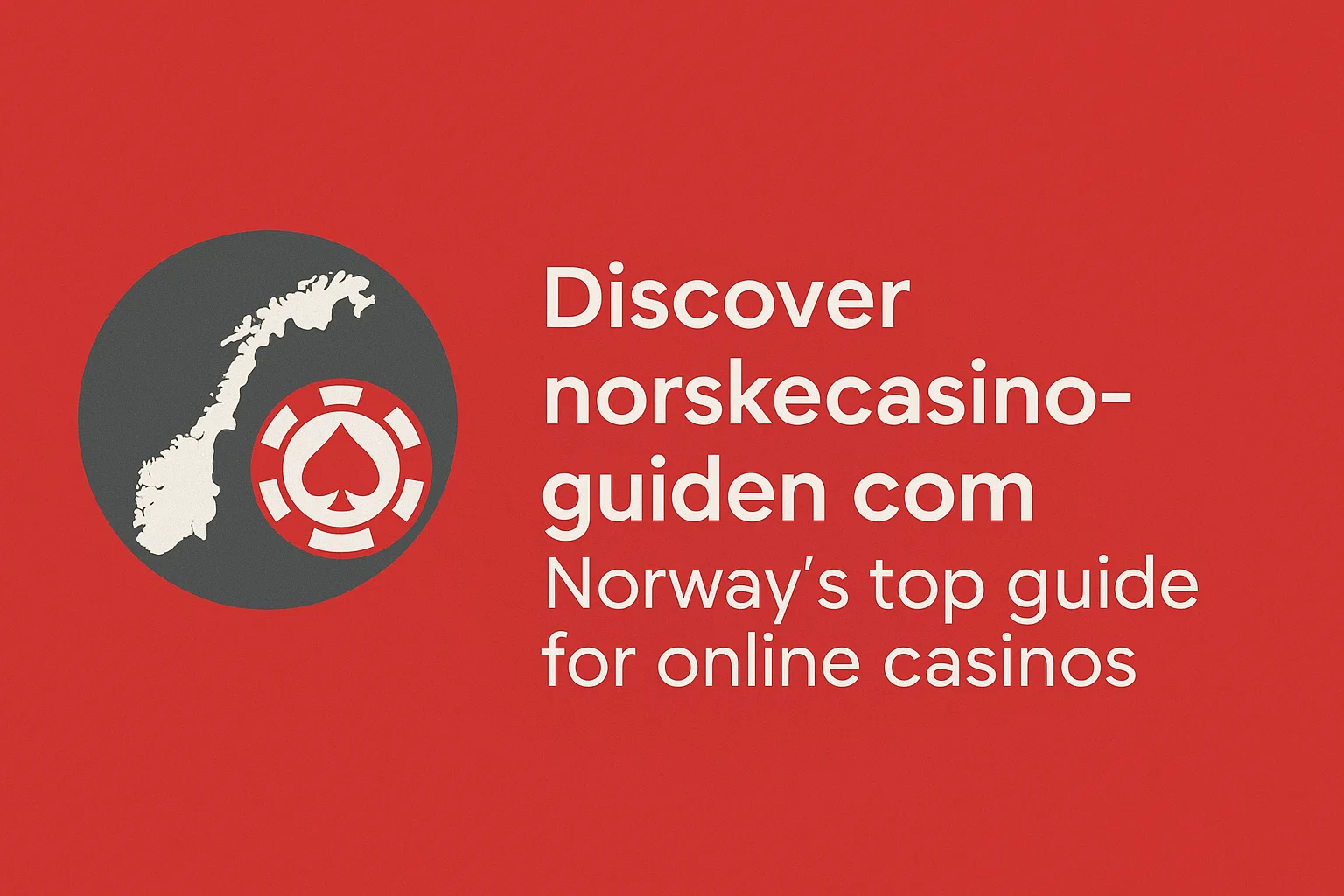 Discover norskecasinoguiden.com – Norway’s top guide for online casinos